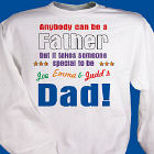 Anybody Can Be...Dad Sweatshirt